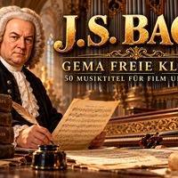 Klassik Bach - 50 x gema freie Musik von Johann Sebastian Bach