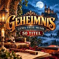 Filmmusik Geheimnis - 50 x gema freie Musik mystische Titel zur Vertonung