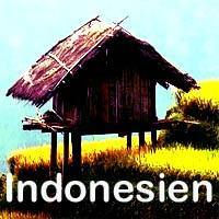 Indonesien Reisefilm für Wartezimmer TV  zum Download